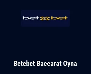 Betebet Baccarat Oyna