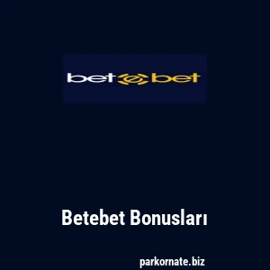 Betebet Bonusları