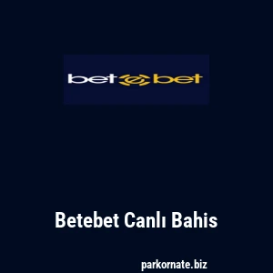 Betebet Canlı Bahis