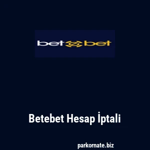 Betebet Hesap İptali