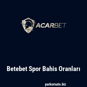 Betebet Spor Bahis Oranları
